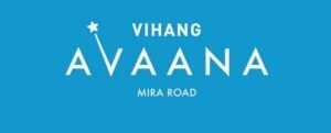 VIHANG AVAANA . MIRA ROAD EAST . CODENAME THE NEXT . VINAY NAGAR . VIHANG AHEAD AVAANA . REYANSHP REALTY . MIRA ROAD EAST